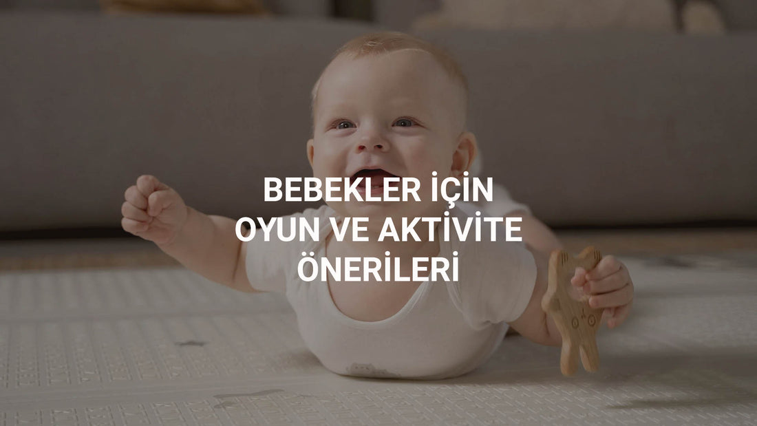 0-3 AY BEBEKLERDE OYUN VE AKTİVİTE Little Gusto