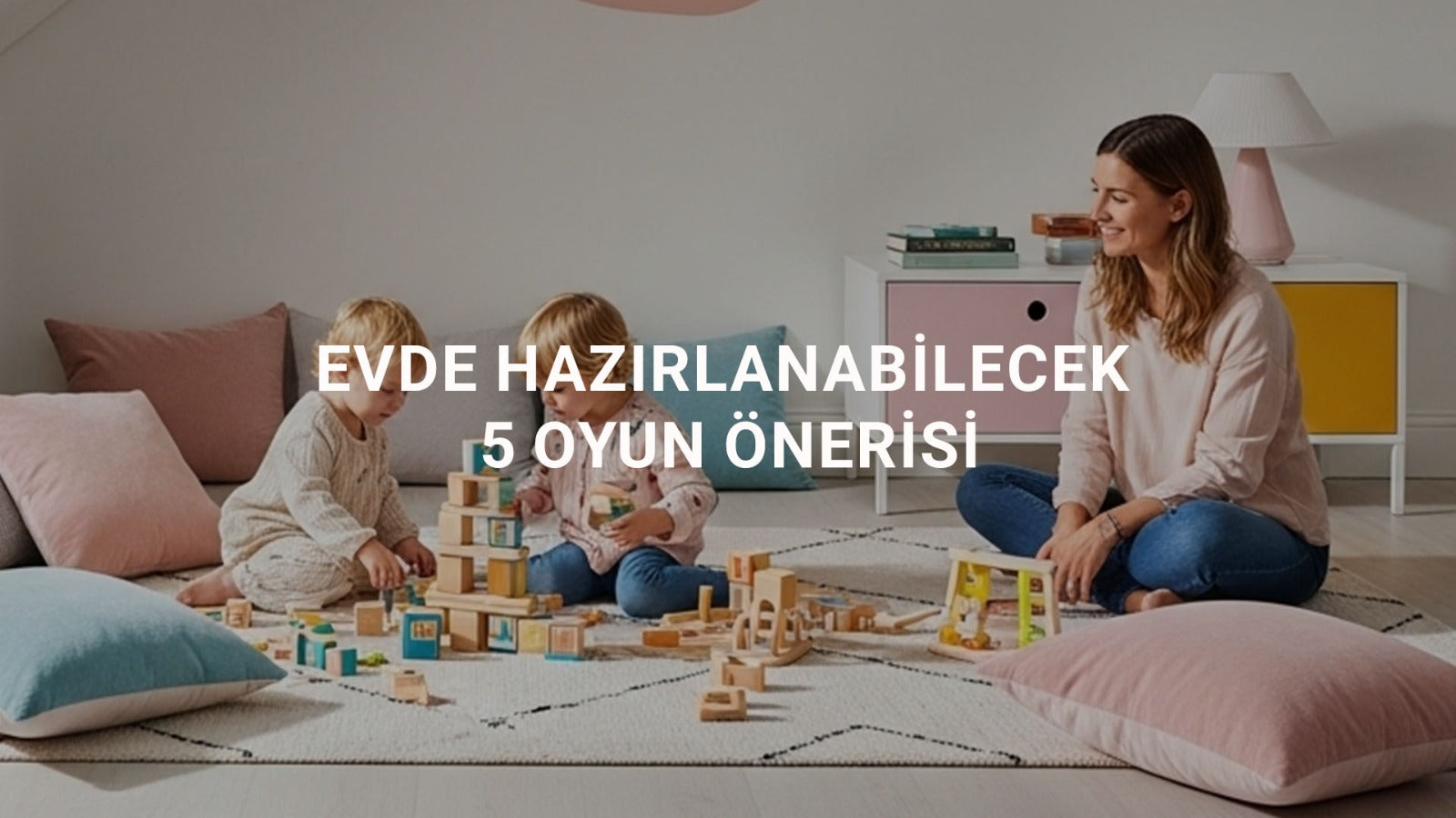 Evde Hazırlanabilecek 5 Oyun Önerisi