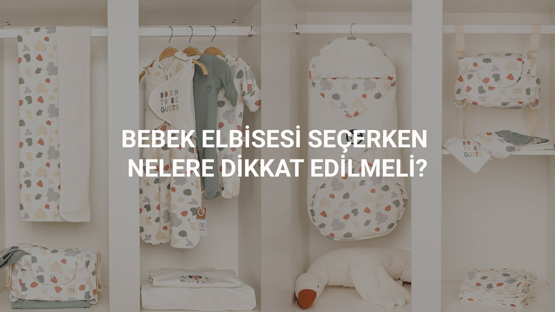 Bebek Elbisesi Seçerken Nelere Dikkat Etmeli?