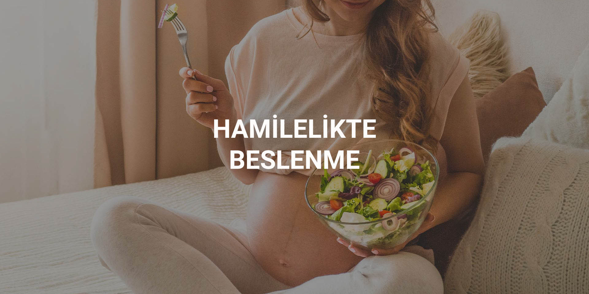 Hamilelikte Beslenme: Neler Yemeli, Nelerden Kaçınmalı? Little Gusto