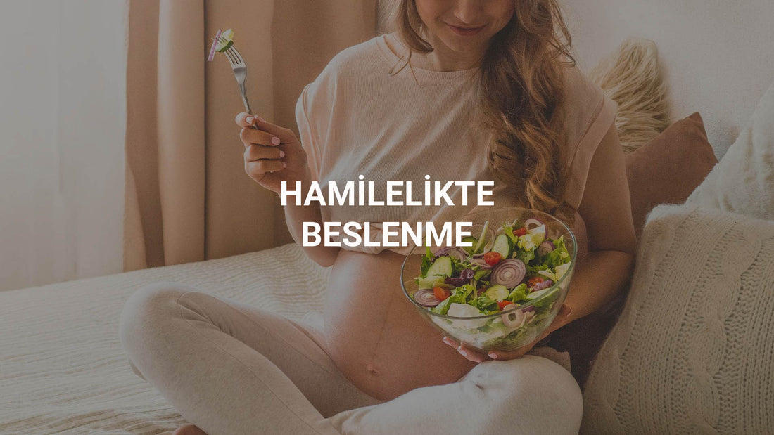 Hamilelikte Beslenme: Neler Yemeli, Nelerden Kaçınmalı? Little Gusto