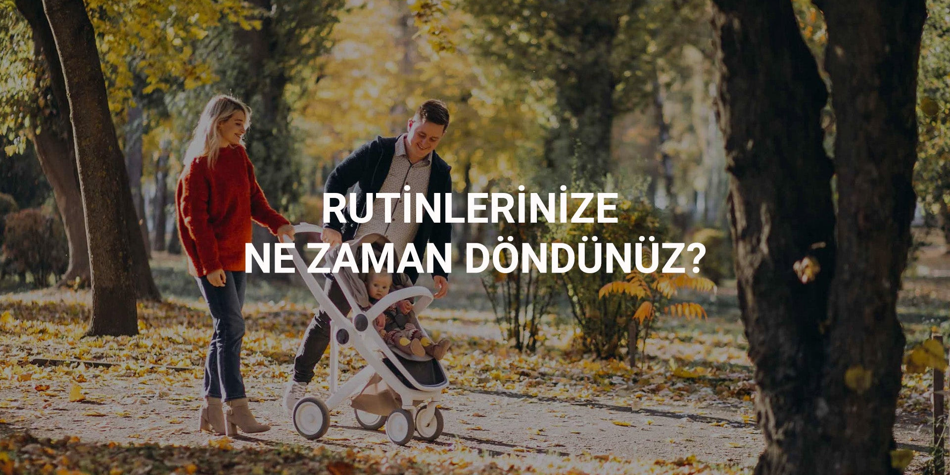 Rutinlerinize Ne Zaman Döndünüz?