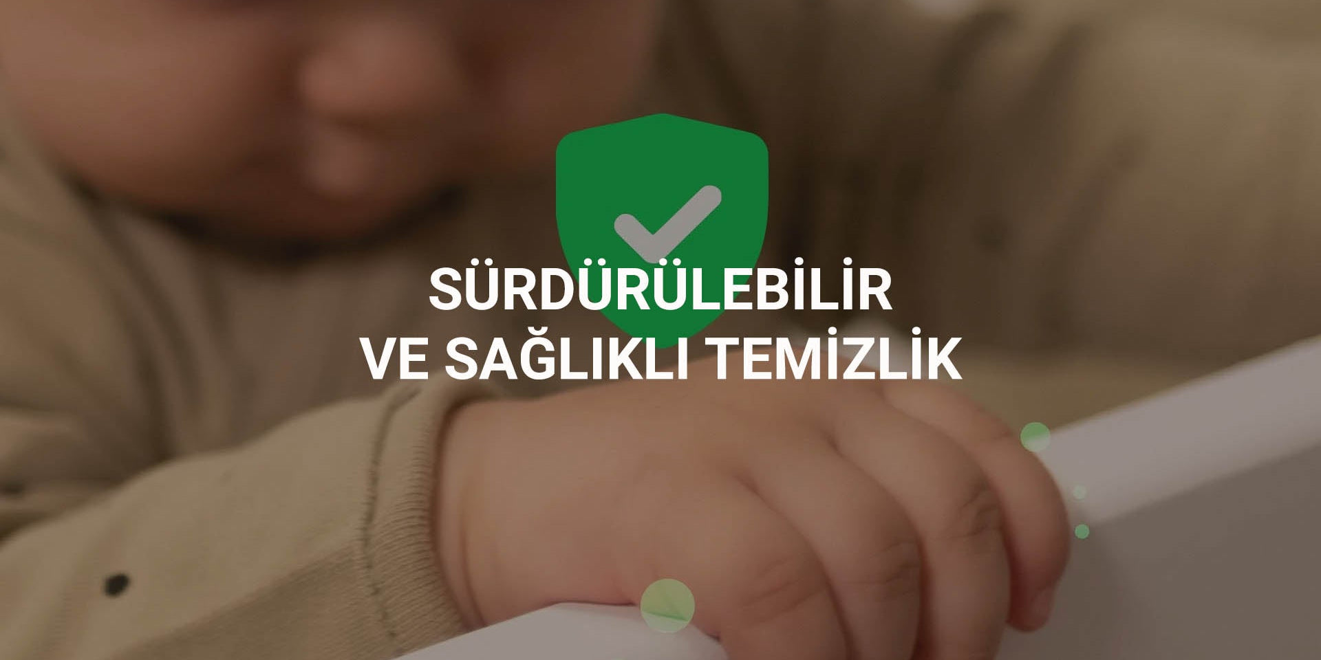 Sürdürülebilir Temizlik Little Gusto