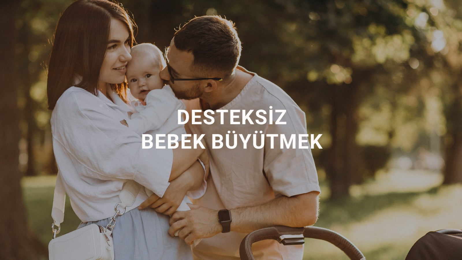 Desteksiz Bebek Büyütmek