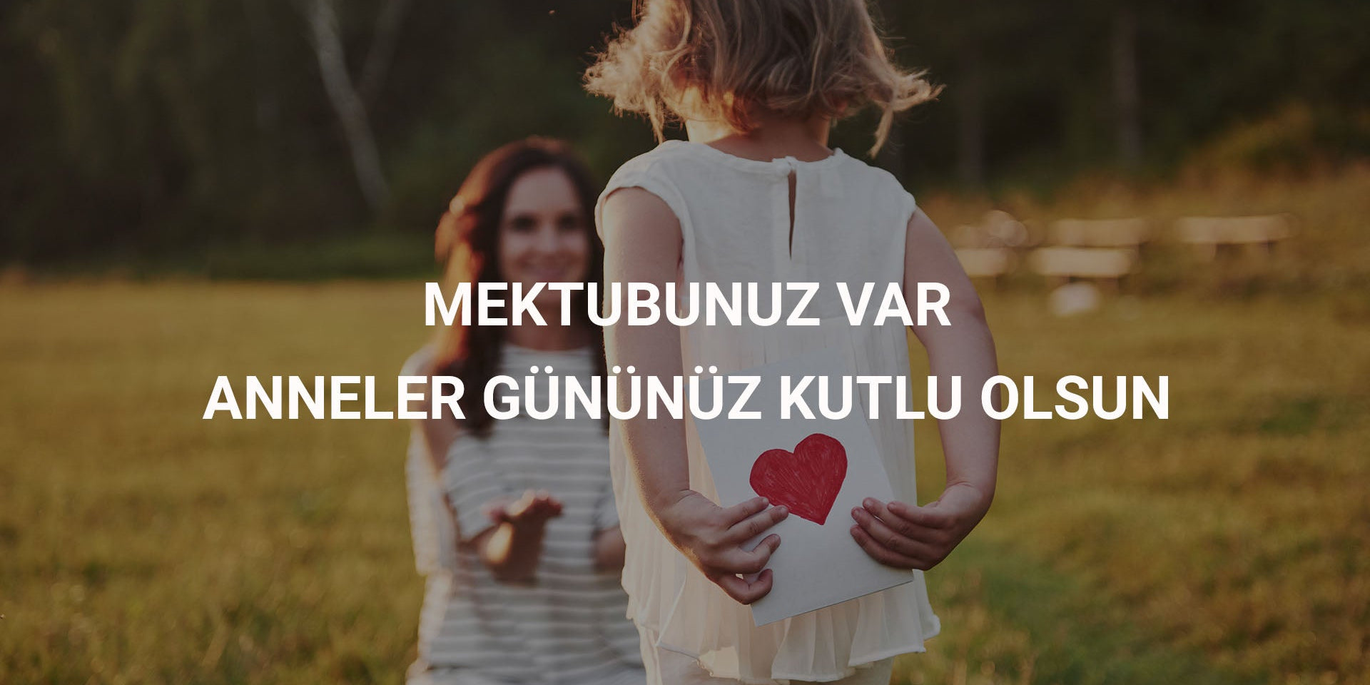 Mektubunuz Var!  Anneler Gününüz Kutlu Olsun...