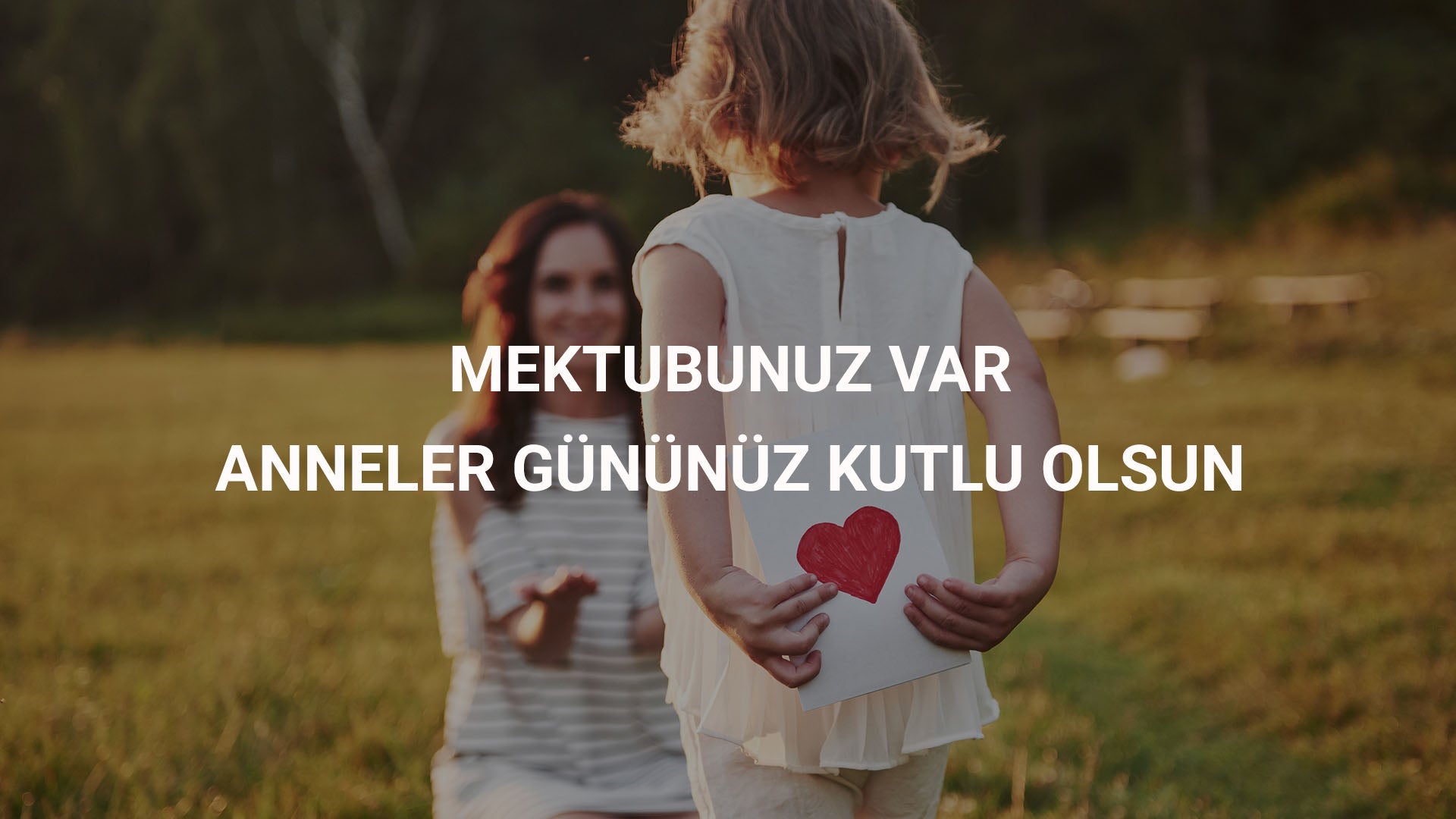 Mektubunuz Var!  Anneler Gününüz Kutlu Olsun...