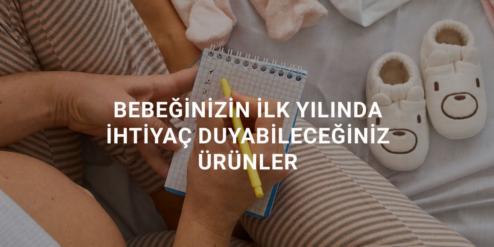 Bebeğinizin İlk Yılında İhtiyaç Duyabileceğiniz Temel Ürünler