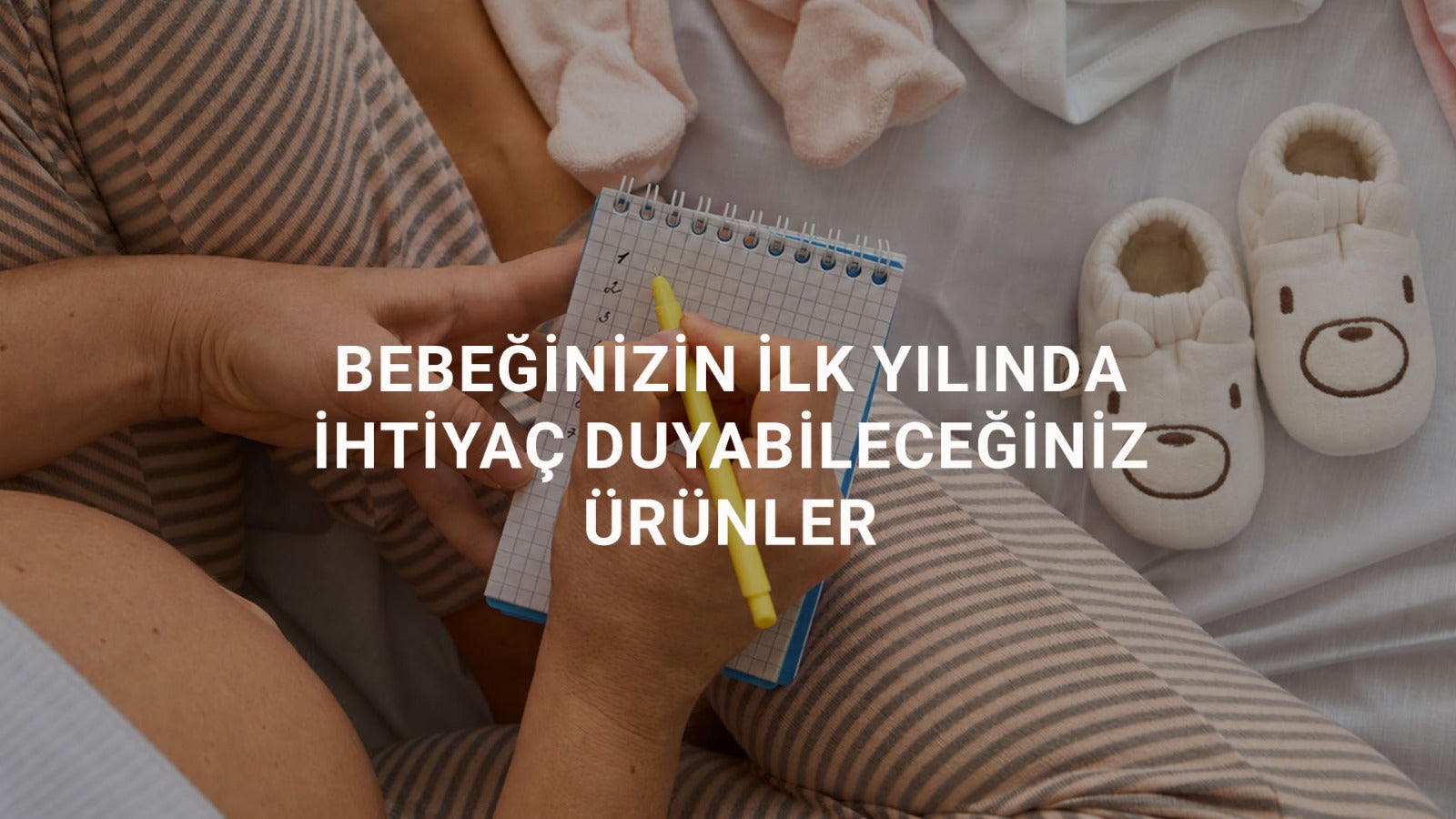Bebeğinizin İlk Yılında İhtiyaç Duyabileceğiniz Temel Ürünler