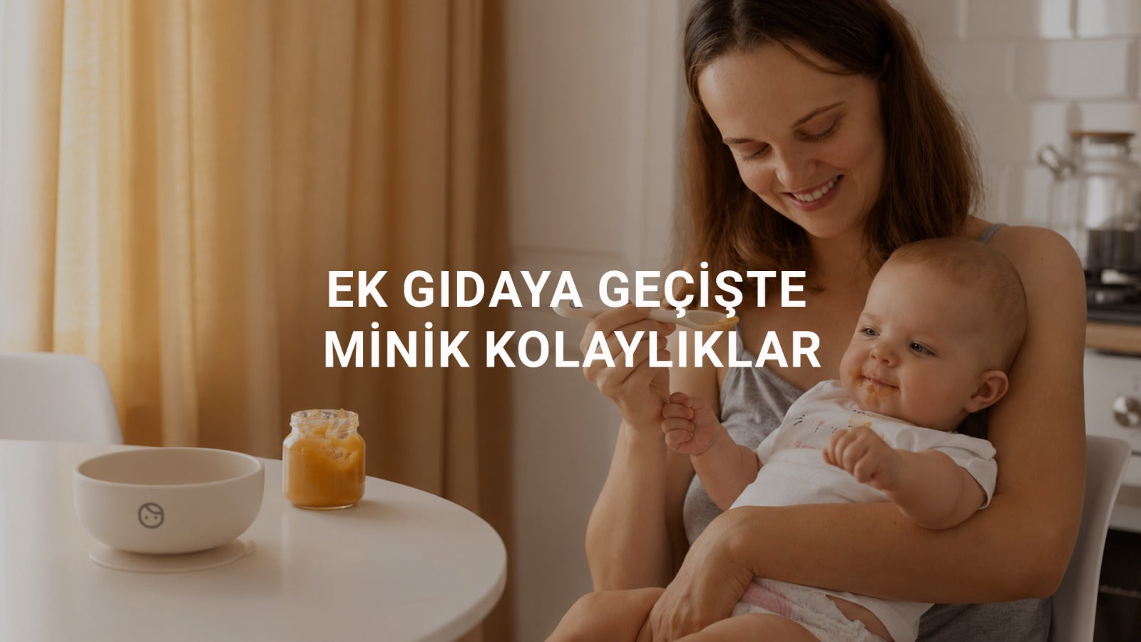 Ek Gıdaya Geçişte Minik Kolaylıklar