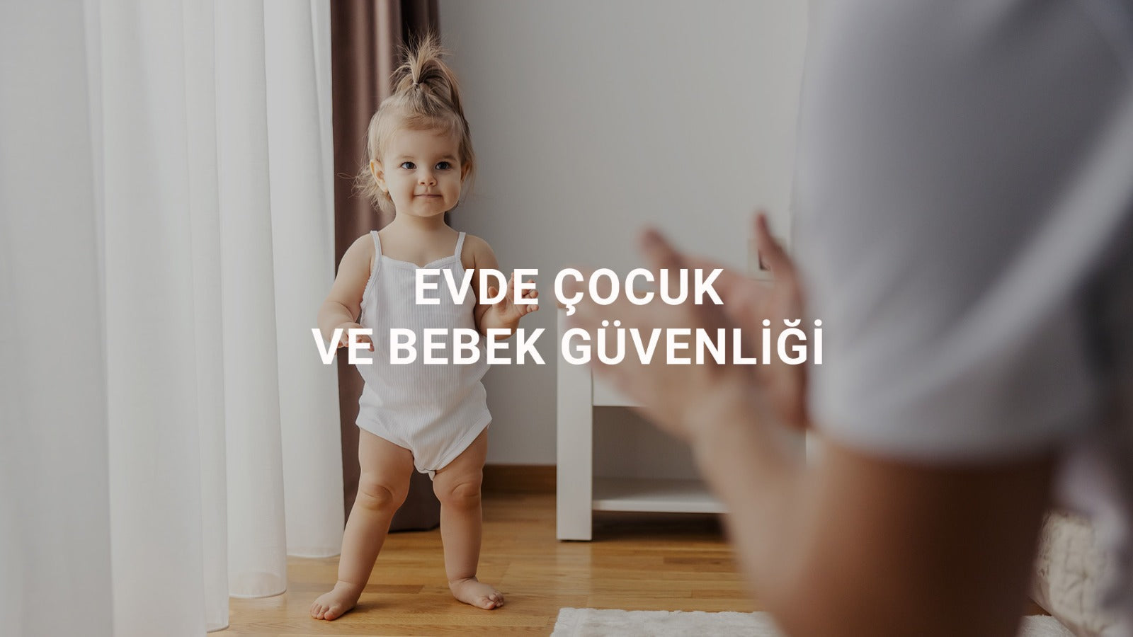 Evde Çocuk ve Bebek Güvenliği