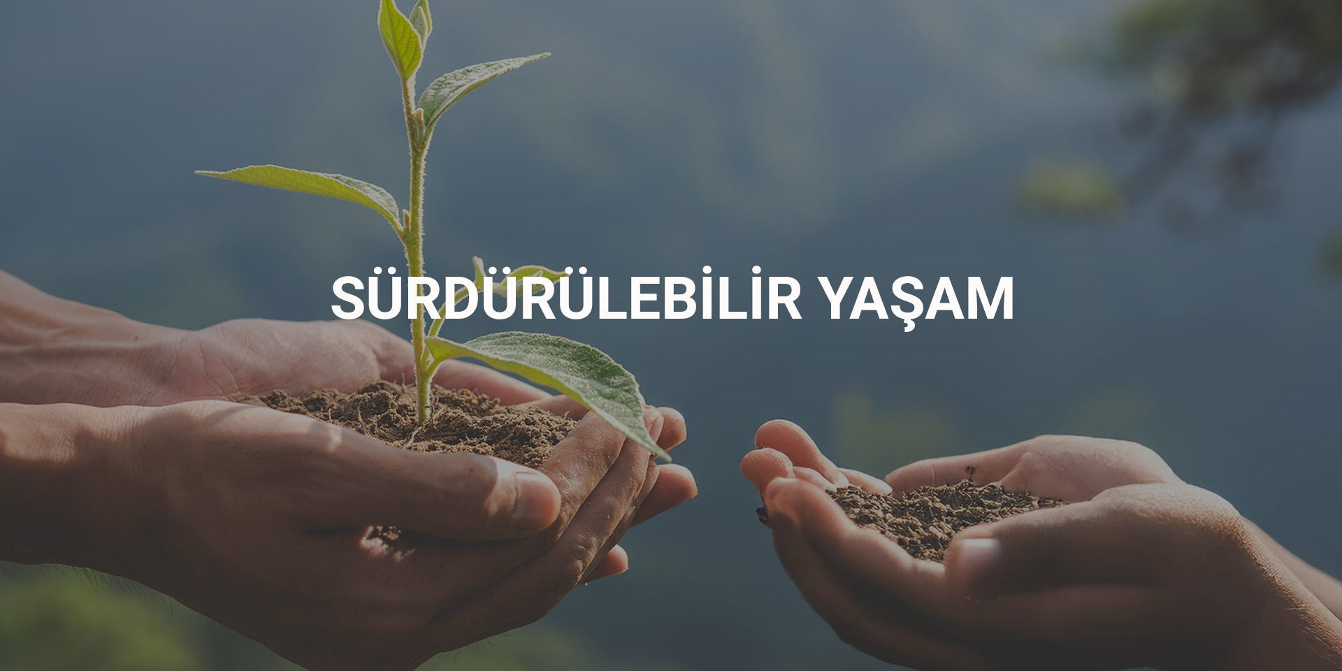 Sürdürülebilir Yaşam